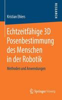 Echtzeitfa¨hige 3D Posenbestimmung des Menschen in der Robotik