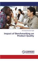 Impact of Benchmarking on Product Quality