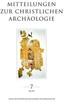 Mitteilungen Zur Christlichen Archaologie VII