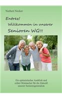 Entrez! Willkommen in unserer Senioren WG!