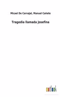 Tragedia llamada Josefina