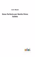 Dona Perfecta por Benito Pérez Galdós