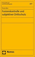 Fusionskontrolle Und Subjektiver Drittschutz