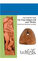 Auch Thraker Schlugen Sich Um Troja