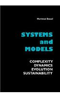Systems and Models. Complexity, Dynamics, Evolution, Sustainability