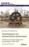 Transforming the Administrative Matryoshka
