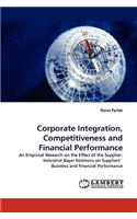 Corporate Integration, Competitiveness and Financial Performance