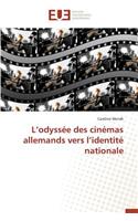 L Odyssée Des Cinémas Allemands Vers L Identité Nationale