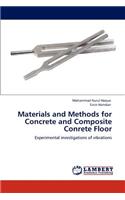 Materials and Methods for Concrete and Composite Conrete Floor