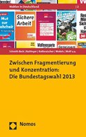 Zwischen Fragmentierung Und Konzentration