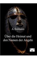Über die Heimat und den Namen der Angeln