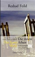 innere Arbeit, Band I