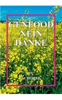 Genfood nein danke