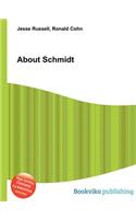 About Schmidt