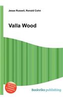 Valla Wood: (English)
