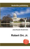 Robert Orr, Jr.