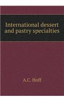 International Dessert and Pastry Specialties