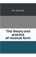 The Theory and Practice of Musical Form