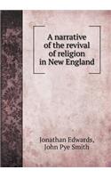 A Narrative of the Revival of Religion in New England