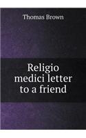 Religio medici letter to a friend