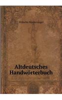 Altdeutsches Handwörterbuch