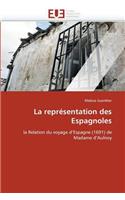 La Représentation Des Espagnoles: (Omn.Univ.Europ.)