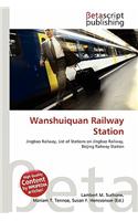 Wanshuiquan Railway Station: (English)