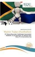 Martin Tudor (Footballer): (English)