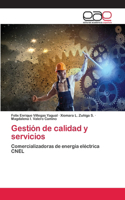 Gestión de calidad y servicios