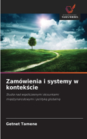 Zamówienia i systemy w kontekscie