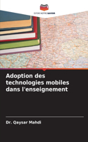 Adoption des technologies mobiles dans l'enseignement