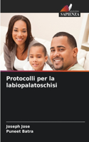 Protocolli per la labiopalatoschisi