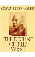 The Decline of the West (Abridged Edition)