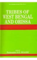 Tribes of West Bengal and Orissa