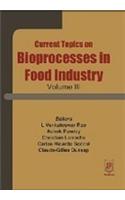 Current Topics on Bioprocesses in Food Industry Vol III