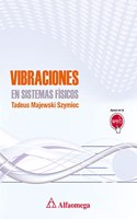Vibraciones en sistemas fisicos (Spanish Edition)