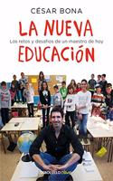 La nueva educacion: Los retos y desafios de un maestro de hoy