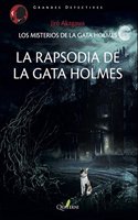 La rapsodia de la gata Holmes. Los misterios de la gata Holmes (Spanish Edition)
