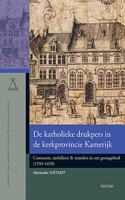de Katholieke Drukpers in de Kerkprovincie Kamerijk