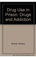 Drug Use in Prison
