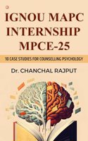 Ignou MAPC Internship MPCE-25 10 Case Studies For Counselling Psychology