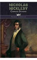 Nicholas Nickleby: (Prince Classics)