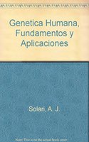 Genetica Humana/ Human Genetics: Fundamentos Y Aplicaciones En Medicina