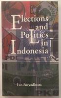 Elections and Politics in Indonesia