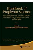 Handbook of Porphyrin Science: With Applications to Chemistry, Physics, Materials Science, Engineering, Biology and Medicine - Volume 8: Open-Chain Oligopyrrole Systems