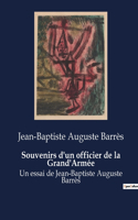 Souvenirs d'un officier de la Grand'Armée
