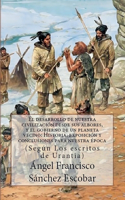 El Desarrollo de Nuestra Civilización Desde Sus Albores Y El Gobierno de Un Planeta Vecino