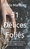 51 Délices Foliés