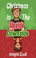 Christmas in The Upside Downside