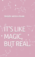 Travel with a Plan